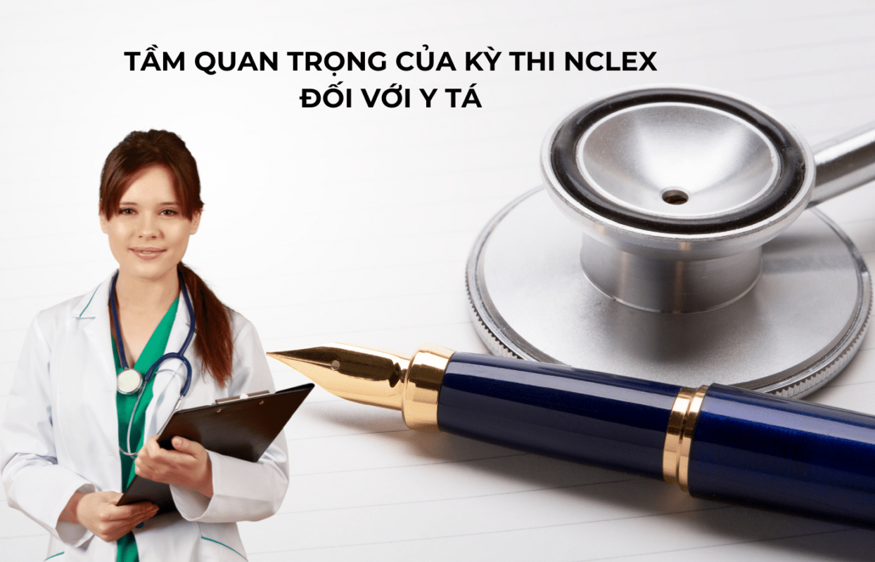 Tầm quan trọng của kỳ thi NCLEX đối với y tá